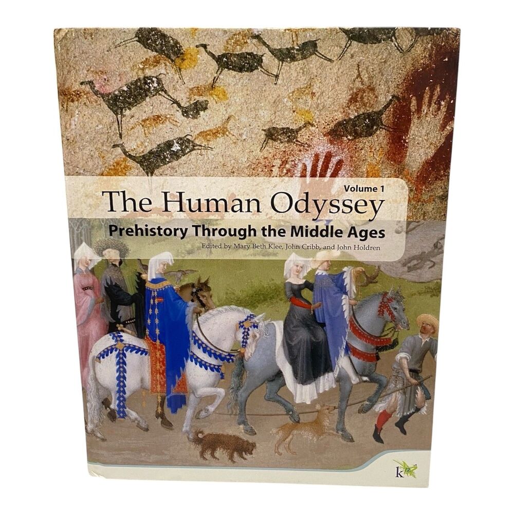The Human Odyssey Vol. 1 Prehistory Through the Middle Ages Hardcover